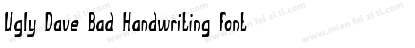 Ugly Dave Bad Handwriting Font字体转换